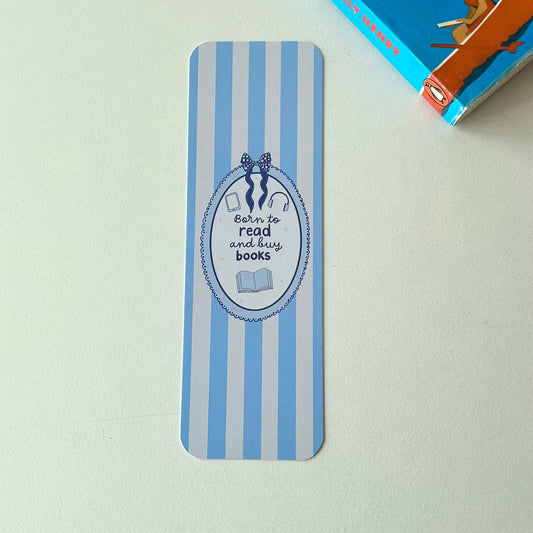 Born To Read and Buy Books Bookmark