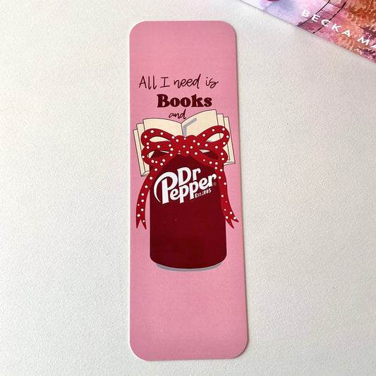 All I need is books and dr pépper bookmark, all I need is books and Diet Cóke