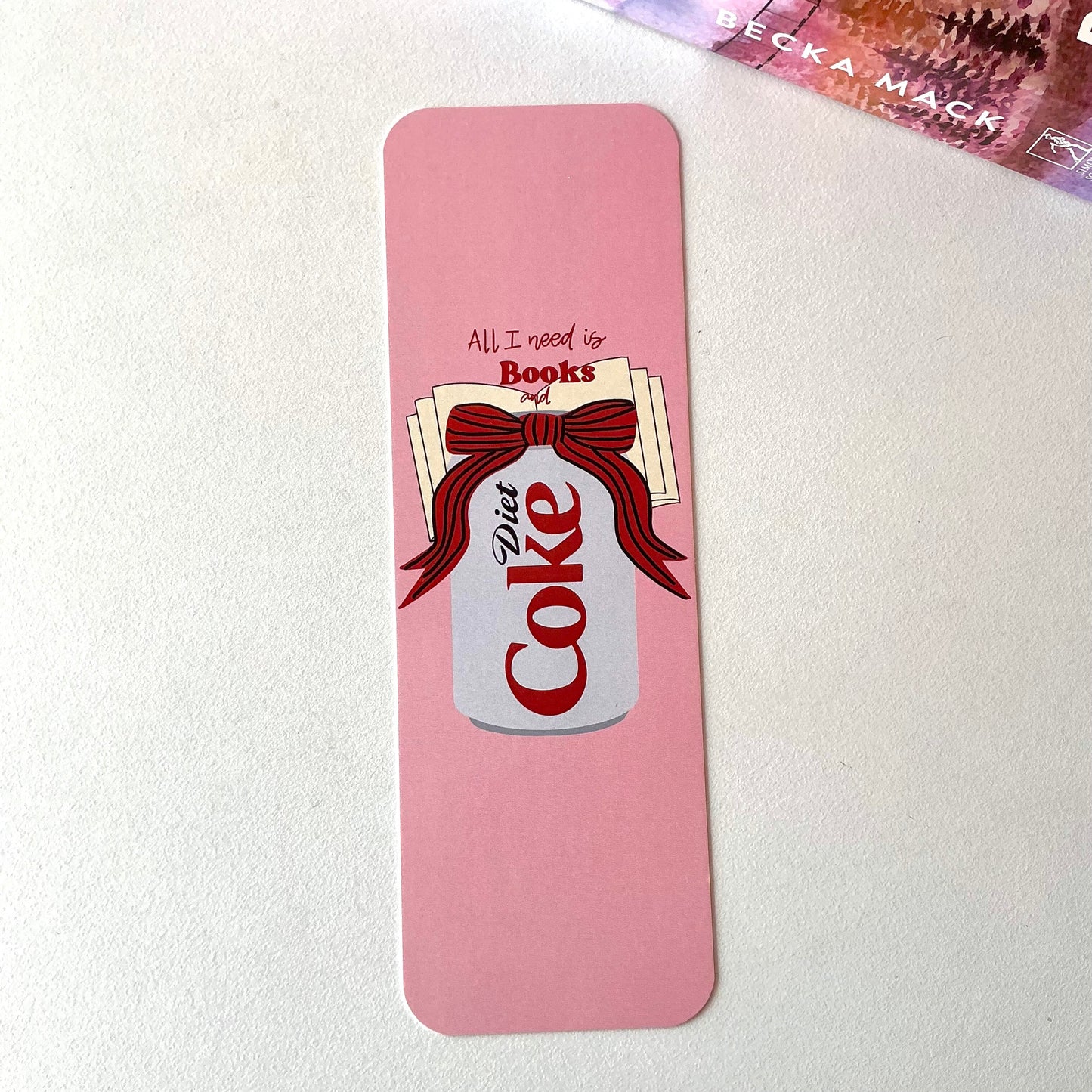 All I need is books and dr pépper bookmark, all I need is books and Diet Cóke